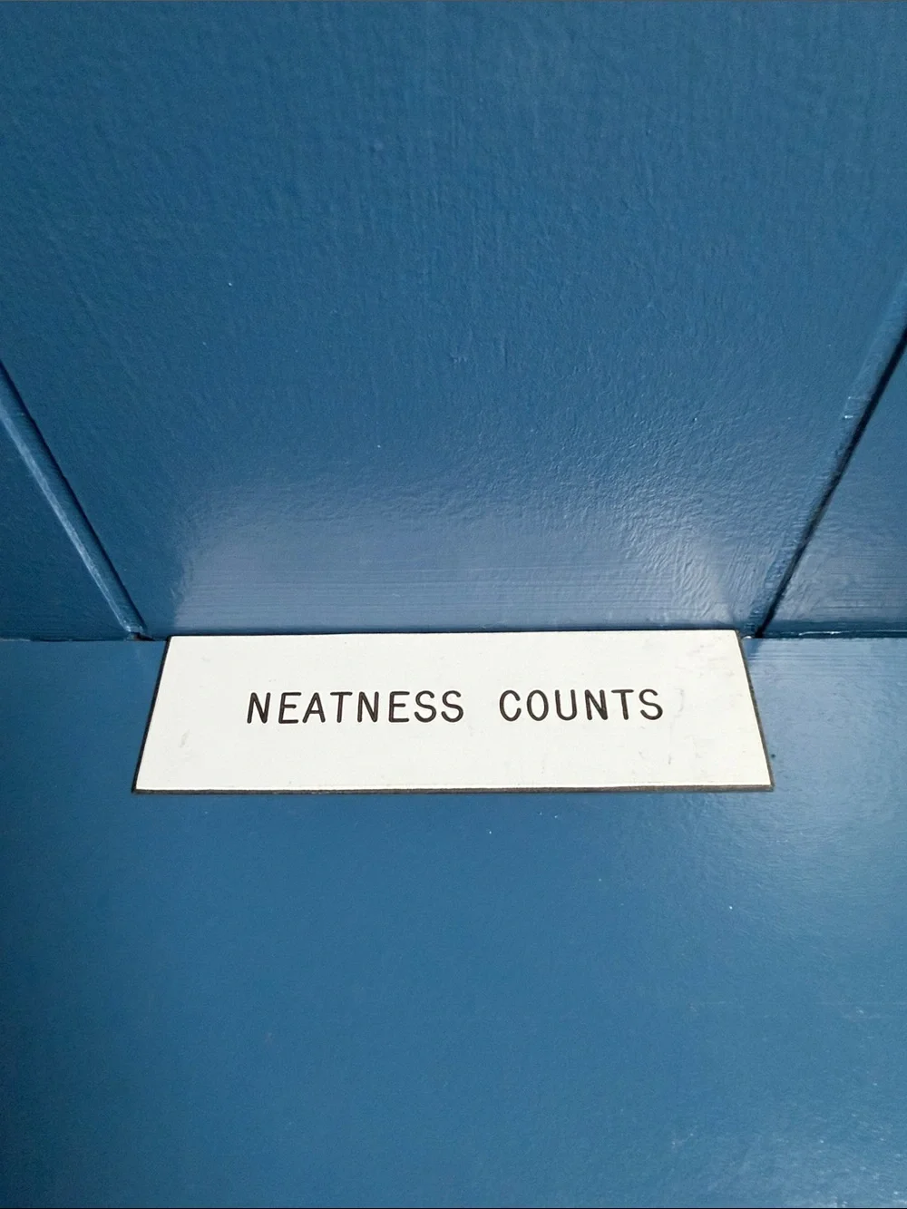 Neatness Counts Decorative Sign - Blue